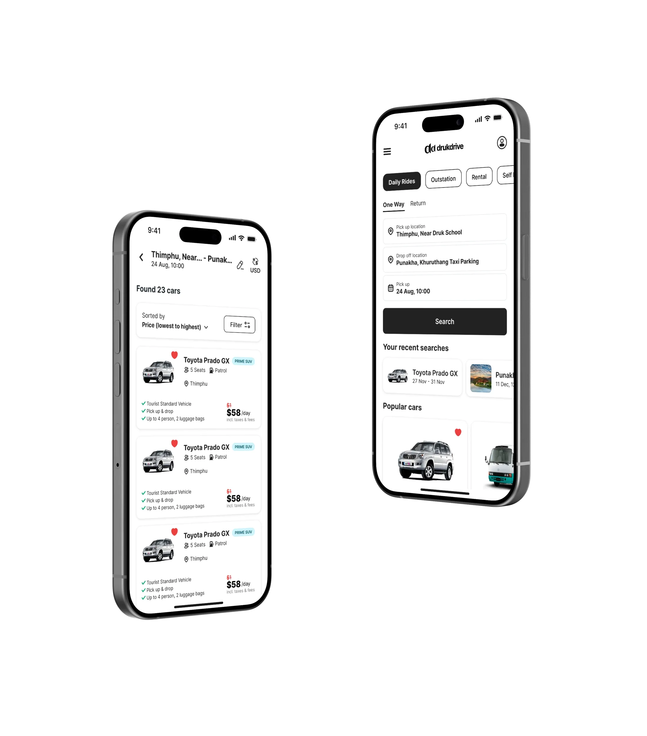 Two iPhones. The right one shows the app home with ride-type tabs, pick up Thimphu, Near Druk School, drop off Punakha, Khuruthang Taxi Parking, a date, a Search button, recent searches and popular cars. The left one lists Found 23 cars sorted by price, each a card with a Toyota Prado GX photo, 5 seats, petrol, Thimphu, three green ticks and $58 a day.