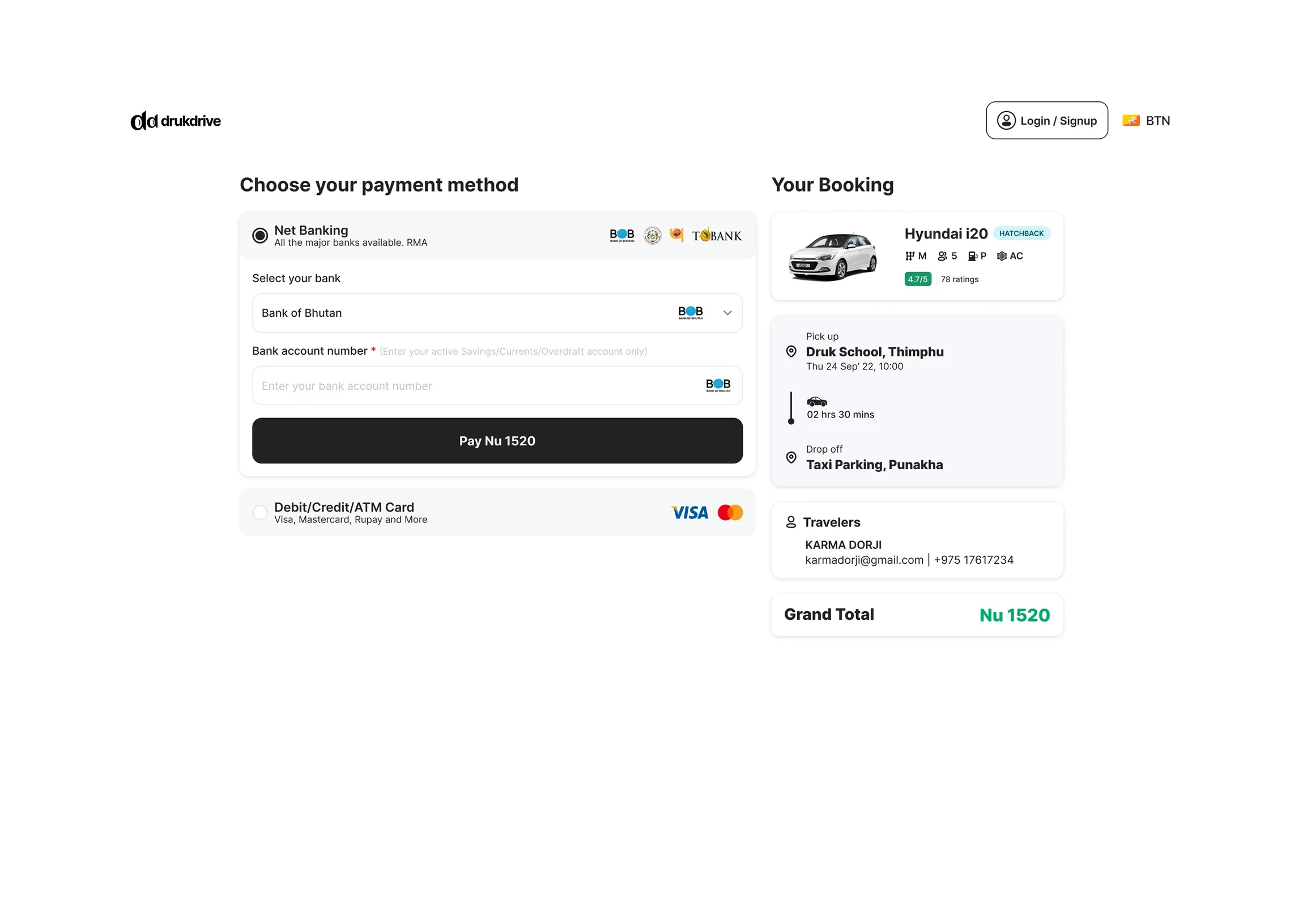 Choose your payment method. Net Banking is selected, showing Bank of Bhutan, BNB, BDBL and T Bank logos, with a Select your bank dropdown set to Bank of Bhutan and a bank account number field, then a Pay Nu 1520 button. A second option reads Debit/Credit/ATM Card with Visa and Mastercard logos. Your Booking summary on the right.